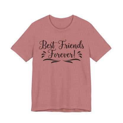 Best Friends Forever Tee