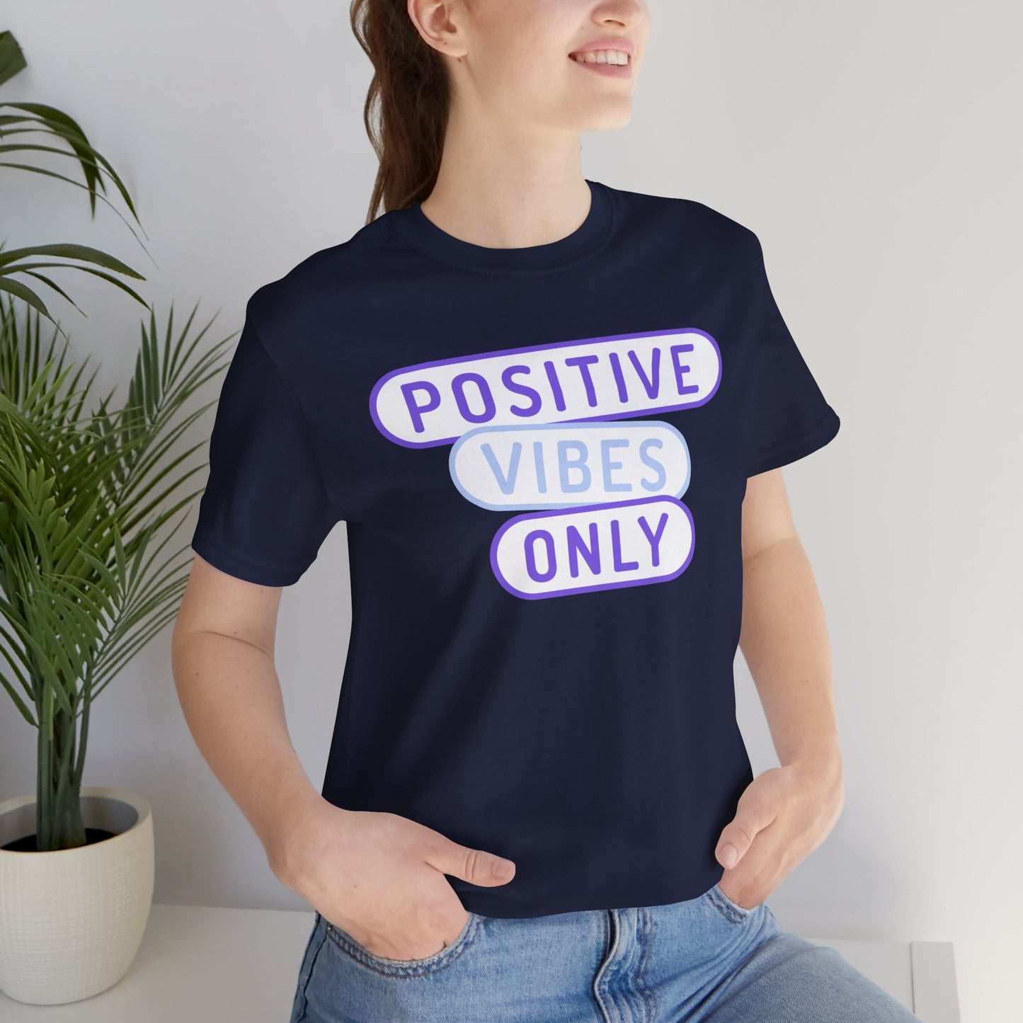 Positive Vibes Only Tee