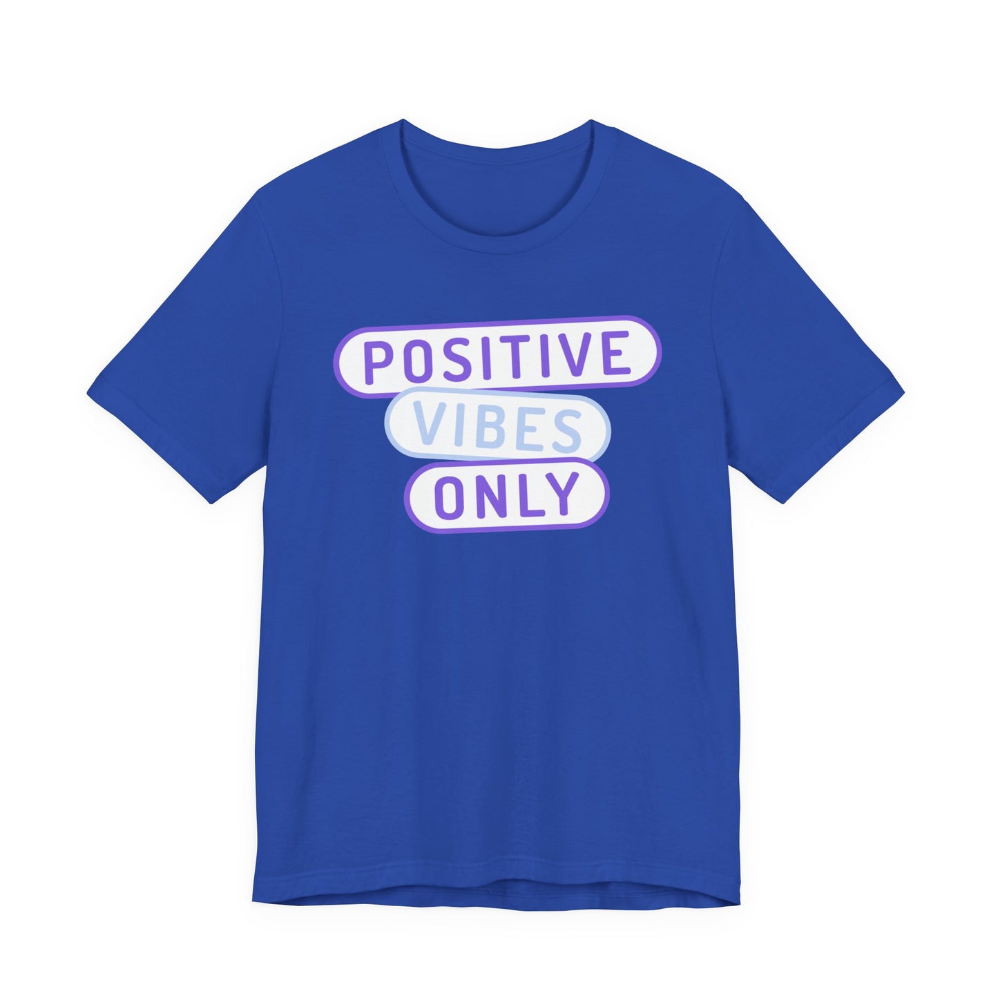 Positive Vibes Only Tee