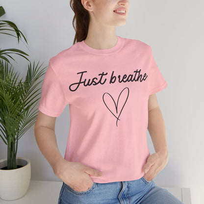Just Breathe Tee