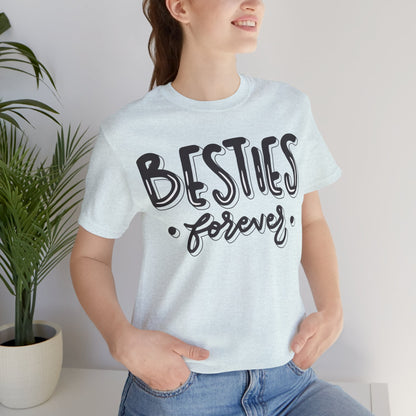 Besties Forever Tee