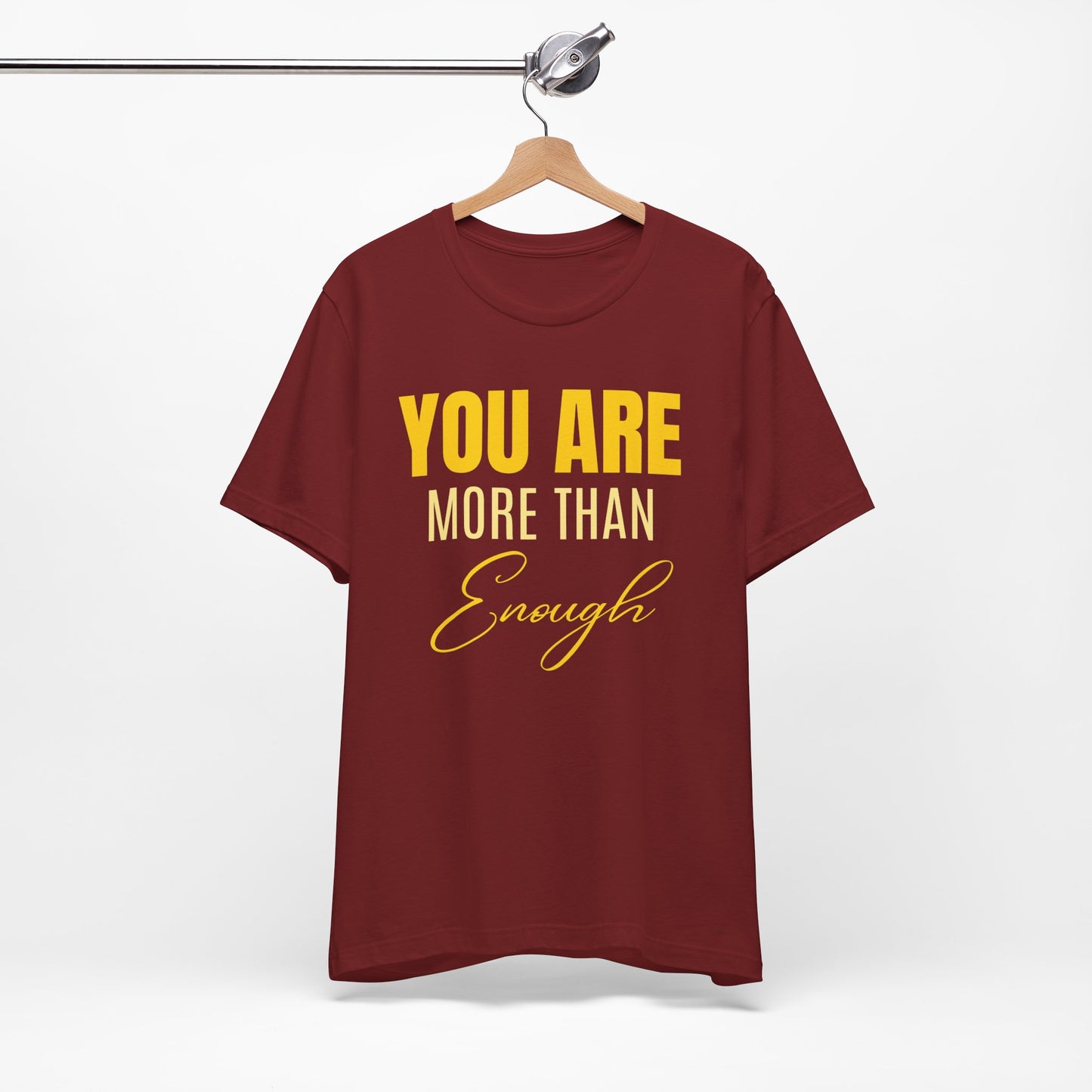 You Are More Than Enough Tee