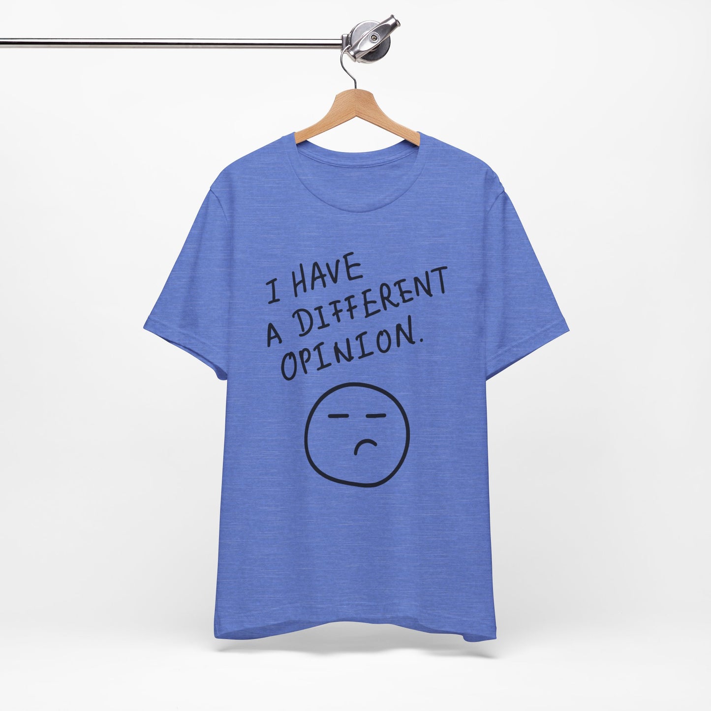 Different Opinion Statement Tee