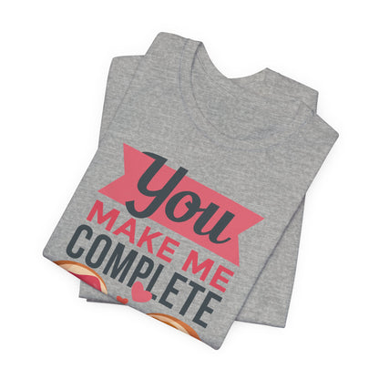 You Make Me Complete PB&J Tee