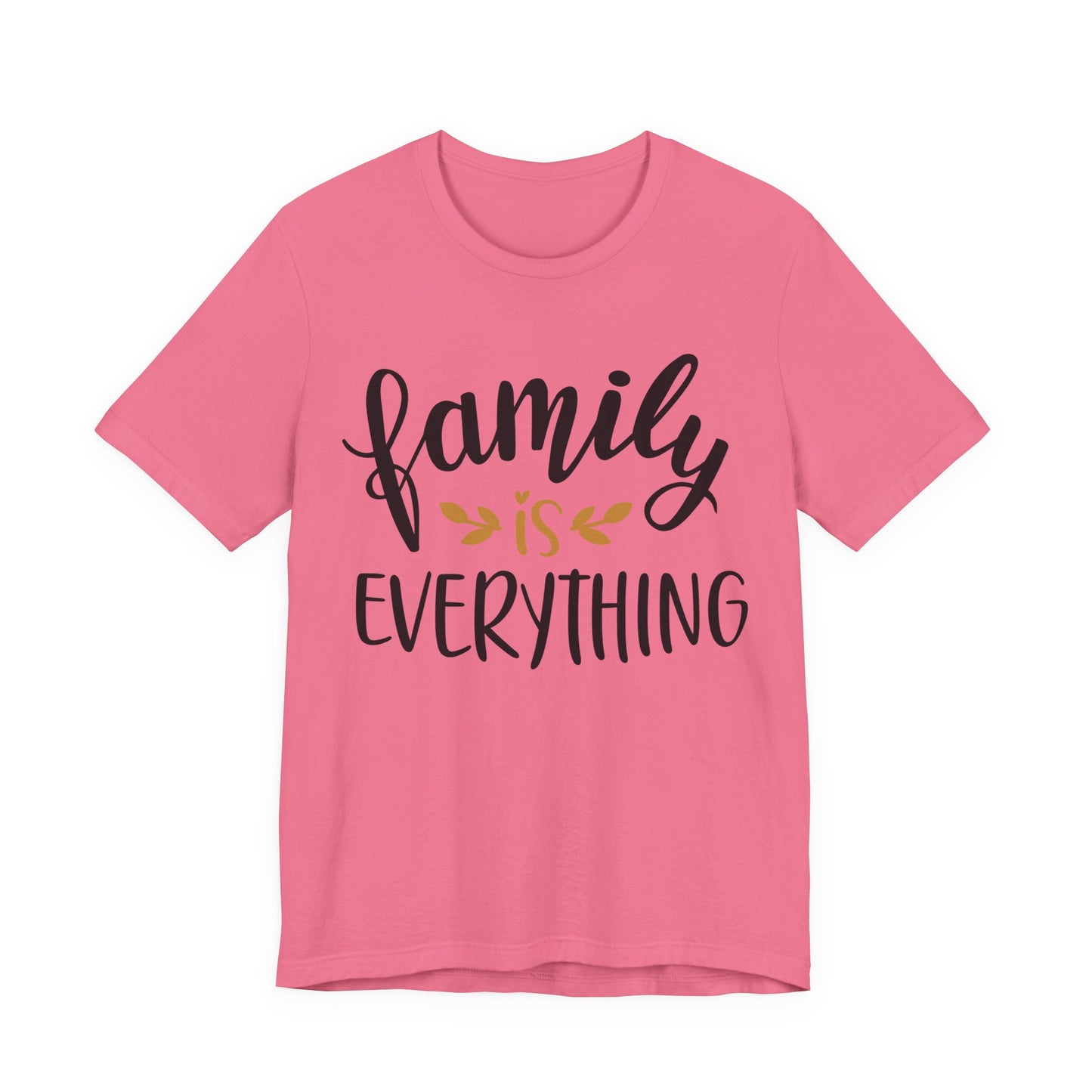 Family Is Everything Tee