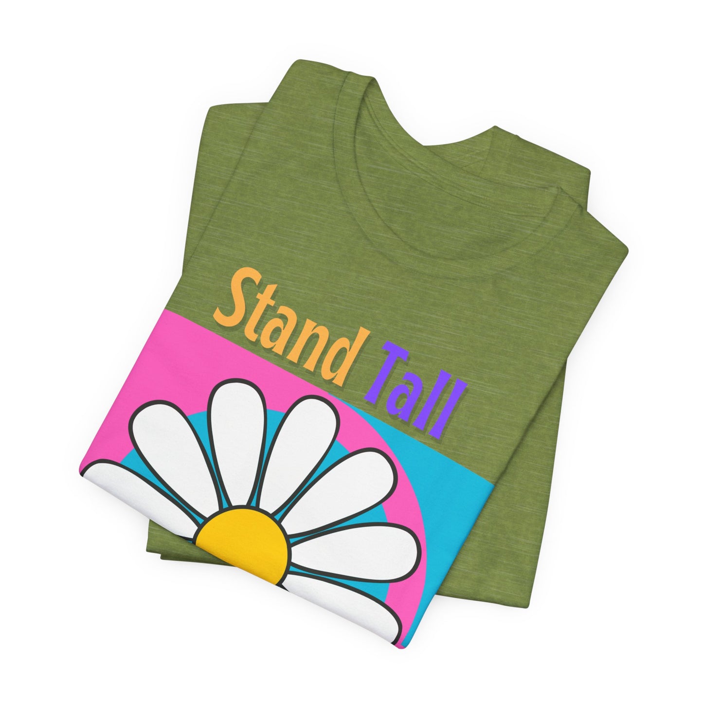 Stand Tall Bloom Wild Daisy Tee