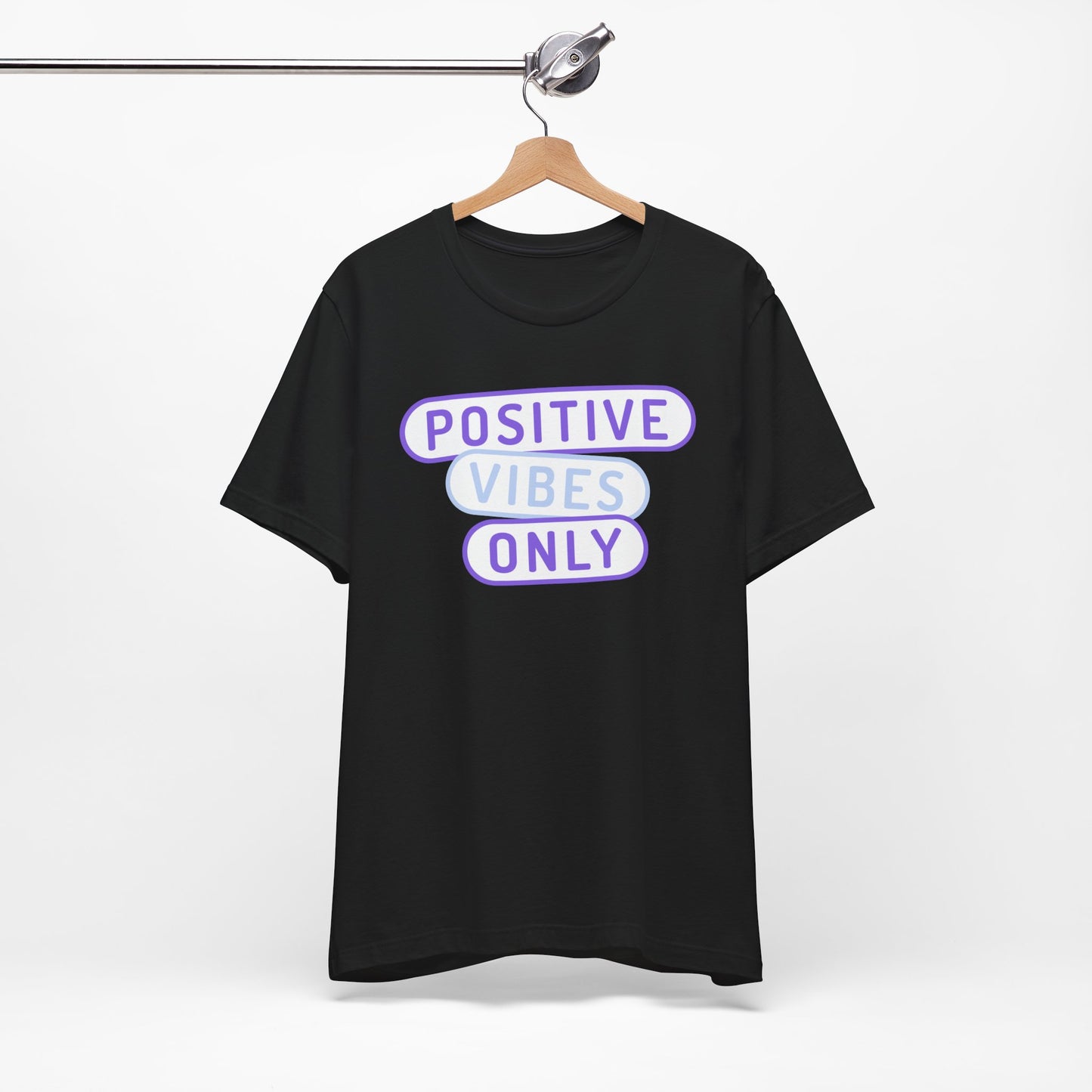 Positive Vibes Only Tee