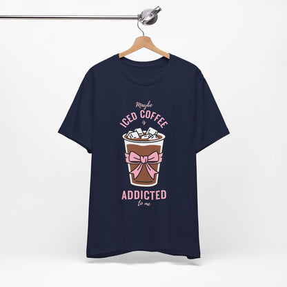 Iced Coffee Addict Tee