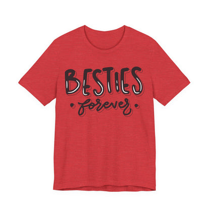 Besties Forever Tee