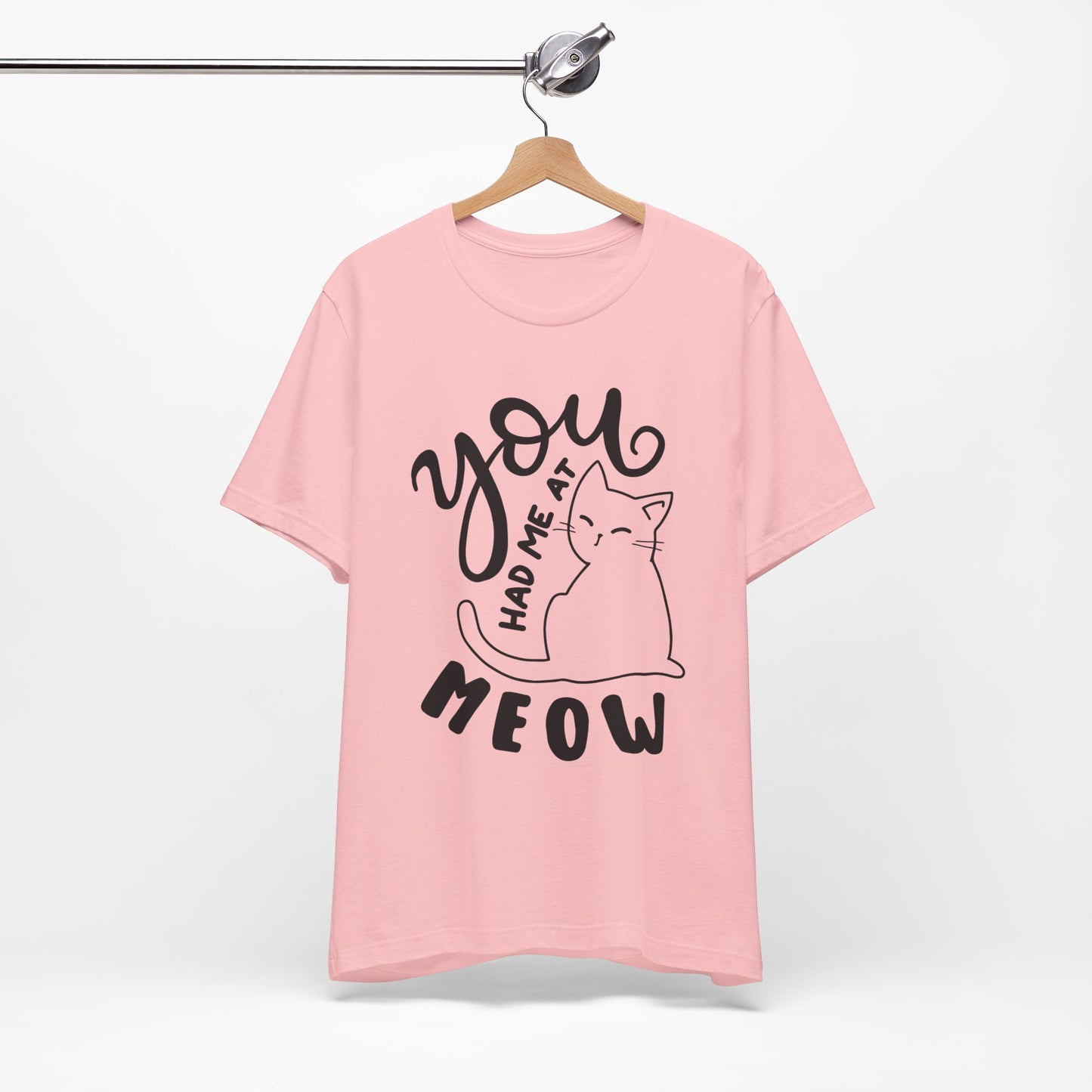 You Had Me at Meow Cat Lover's Tee