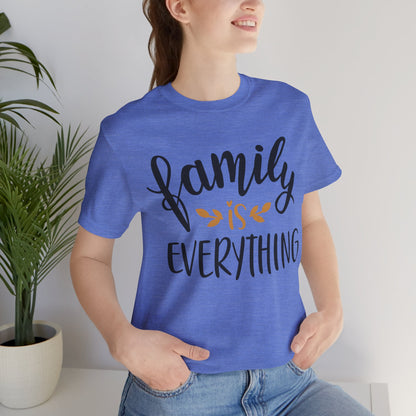 Family Is Everything Tee