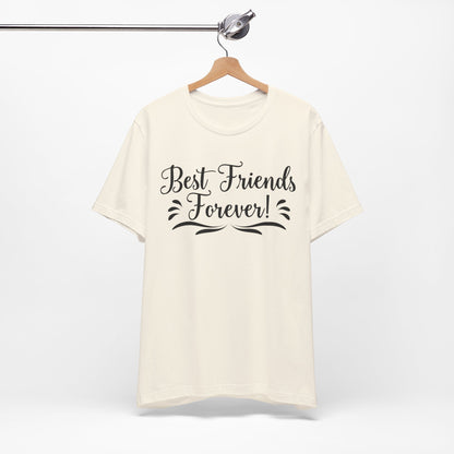 Best Friends Forever Tee