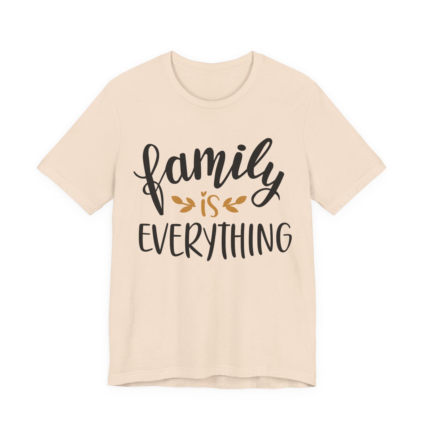 Family Is Everything Tee