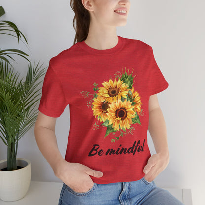Be Mindful Sunflower Tee