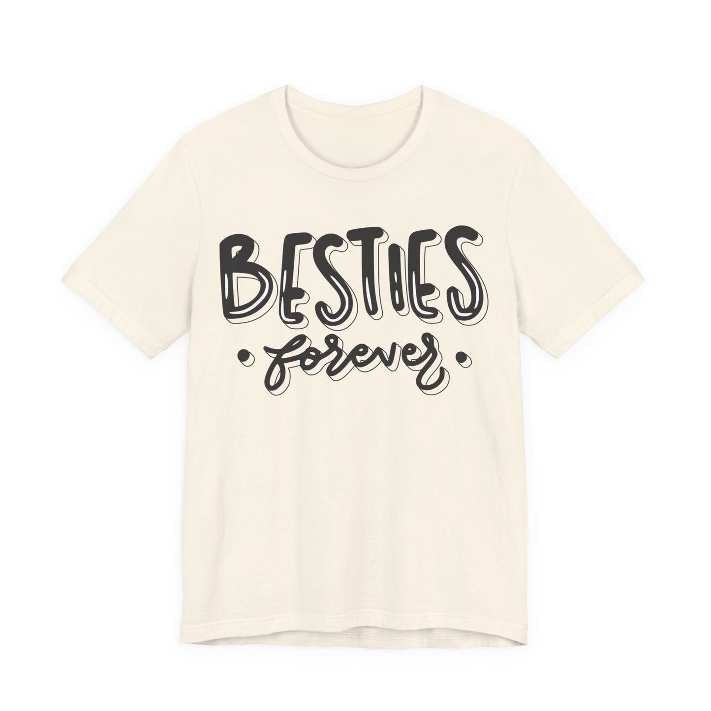 Besties Forever Tee