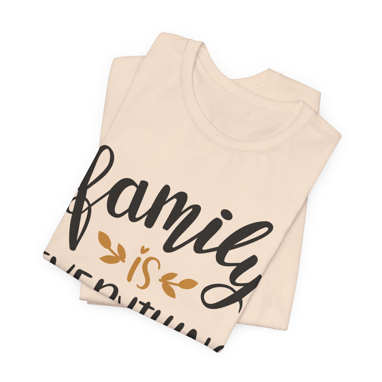 Family Is Everything Tee