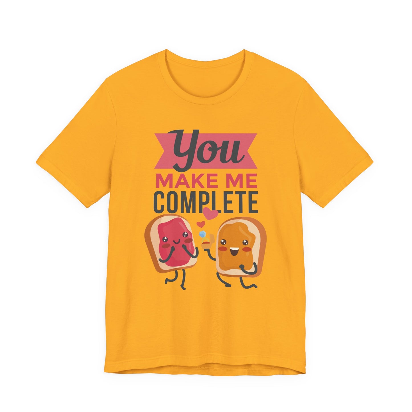 You Make Me Complete PB&J Tee