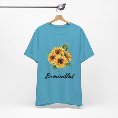 Be Mindful Sunflower Tee
