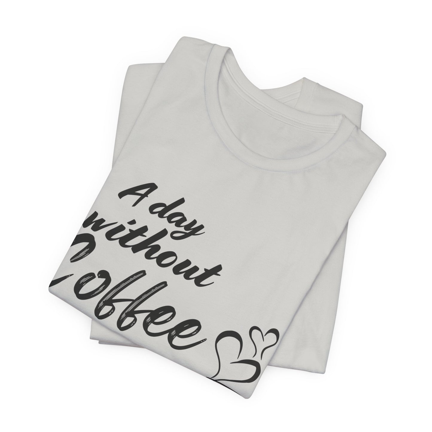 No Idea Without Coffee Tee