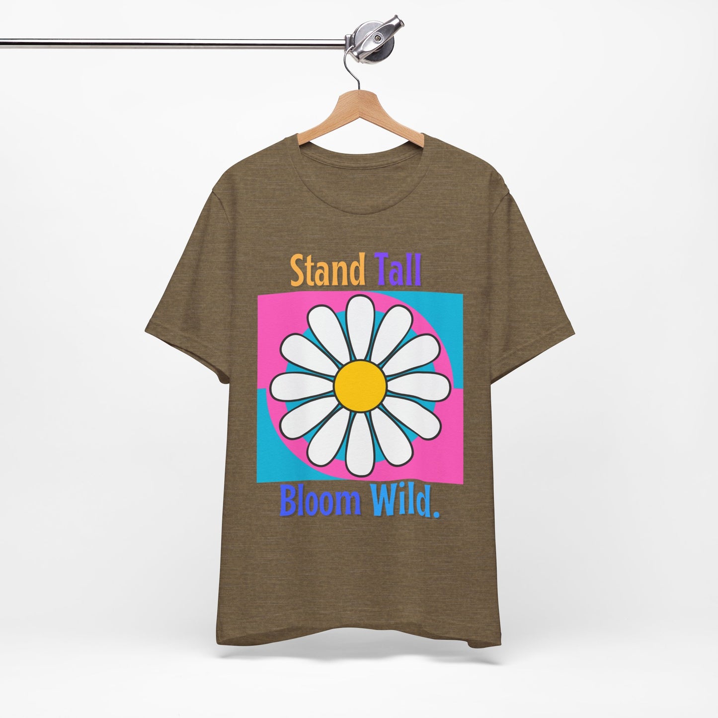 Stand Tall Bloom Wild Daisy Tee
