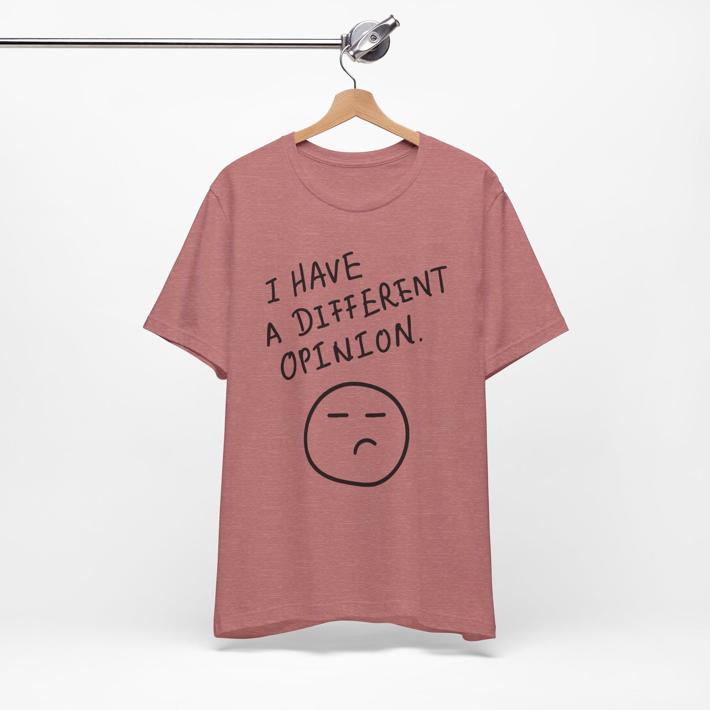 Different Opinion Statement Tee
