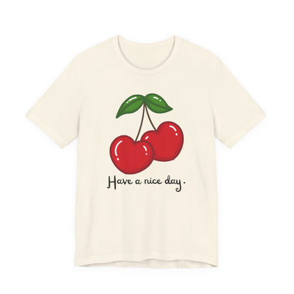 Have a Nice Day Cherry Hearts Tee