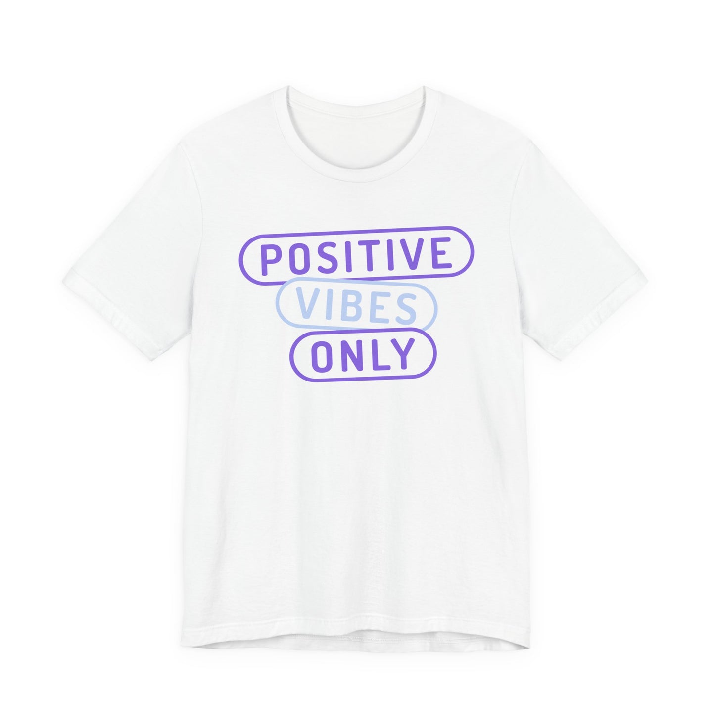 Positive Vibes Only Tee